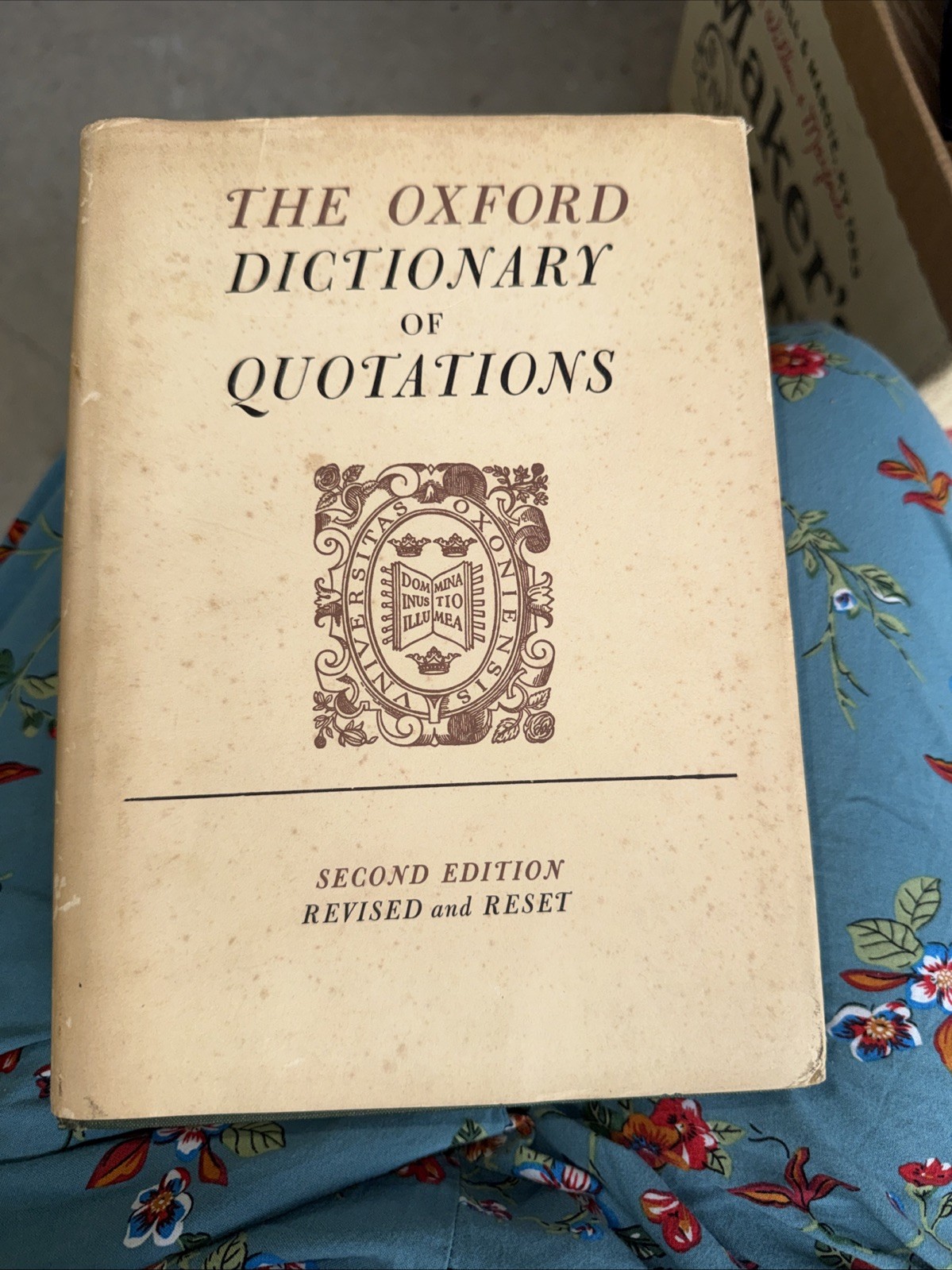1966 ~ The Oxford Dictionary of Quotations ~ Second Edition ~ University Press