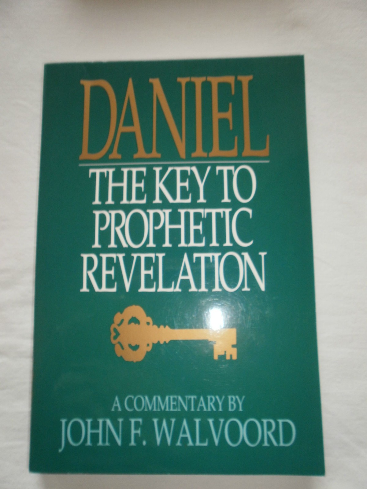 Daniel: The Key to Prophetic Revelation – paperback Walvoord, John F.