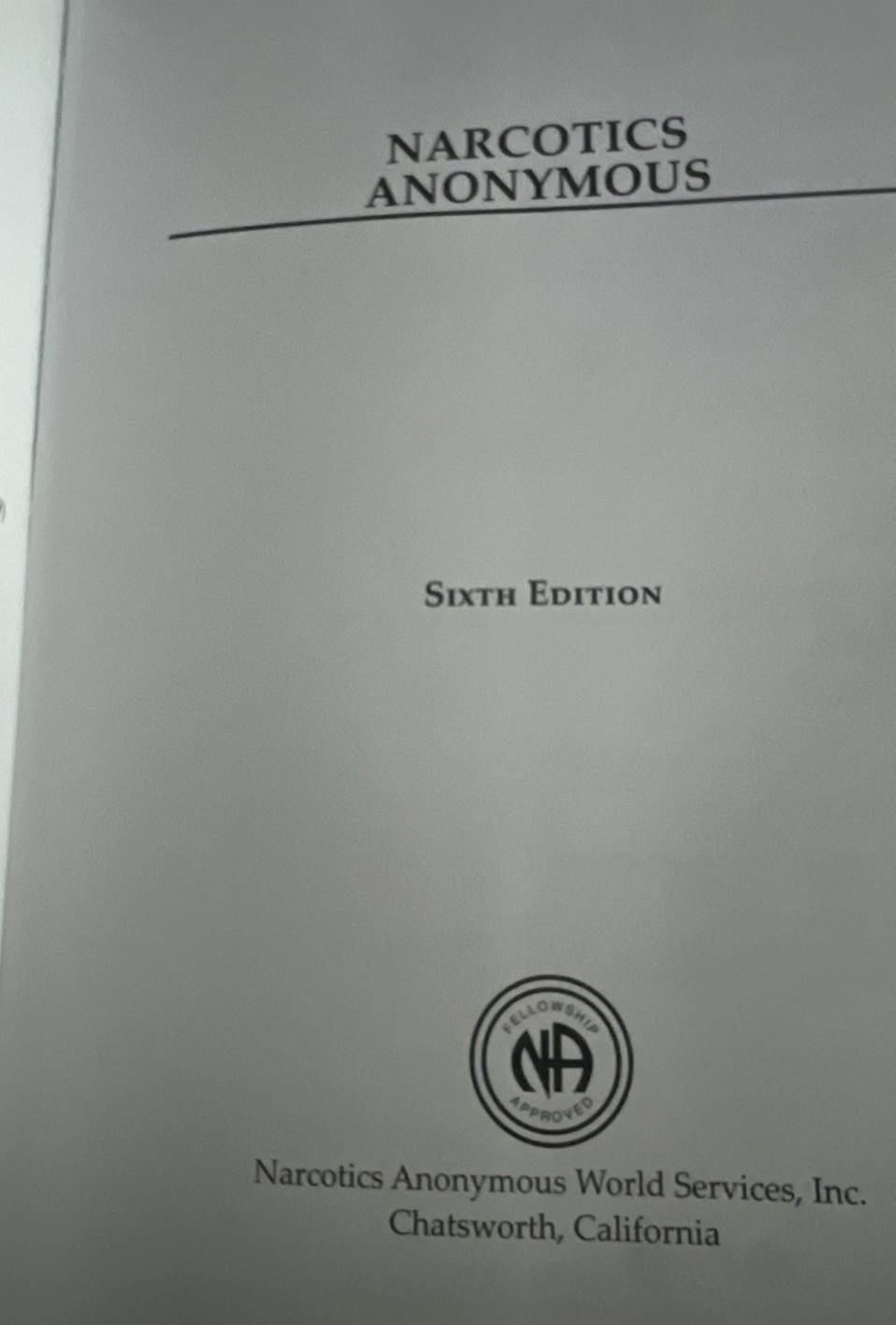 Narcotics Anonymous Sixth Edition 2008 Hardcover Dust Cover NA Book