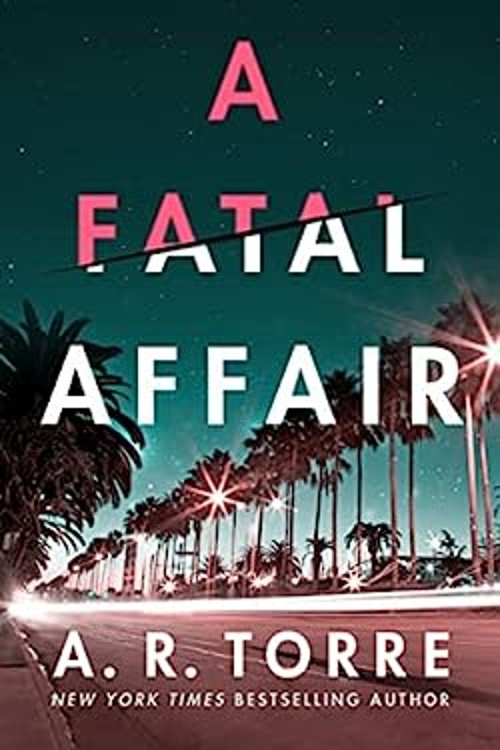 A Fatal Affair Paperback A. R. Torre