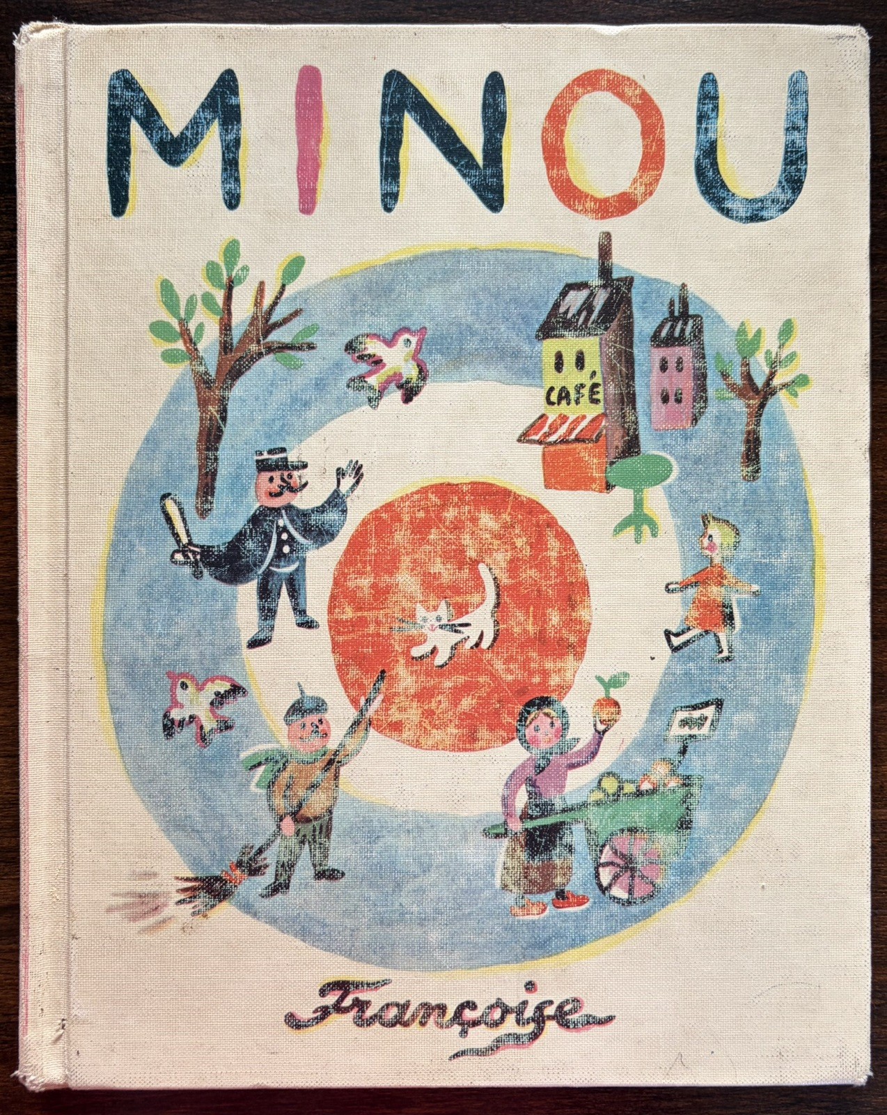 Minou By Françoise Seignobosc, Vintage 1962 Parisian Children’s Hardcover Book