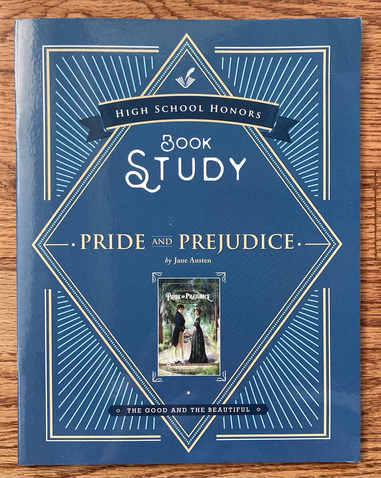 Good and Beautiful High School Honors Book Study Pride and Prejudice Jane Austen
