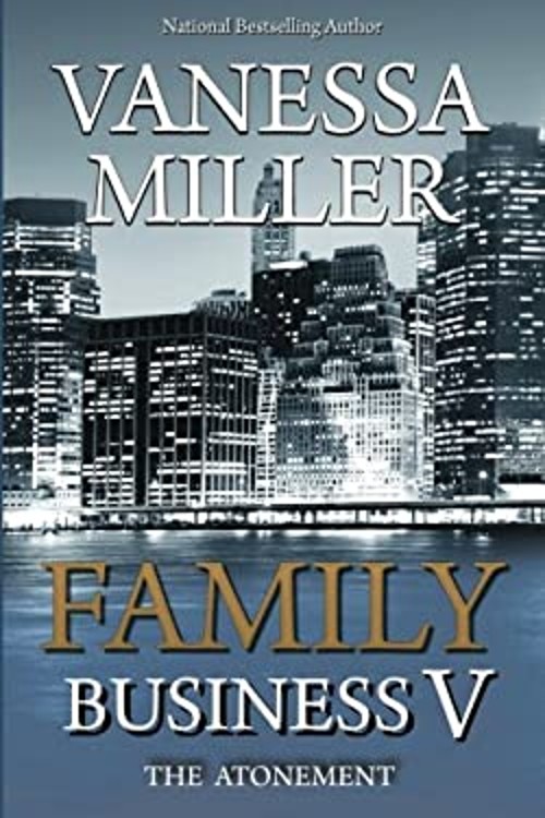Family Business V : The Atonement Paperback Vanessa Miller