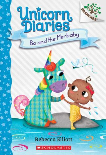 Bo and the Merbaby: A Branches Book; Uni- 1338745549, paperback, Rebecca Elliott