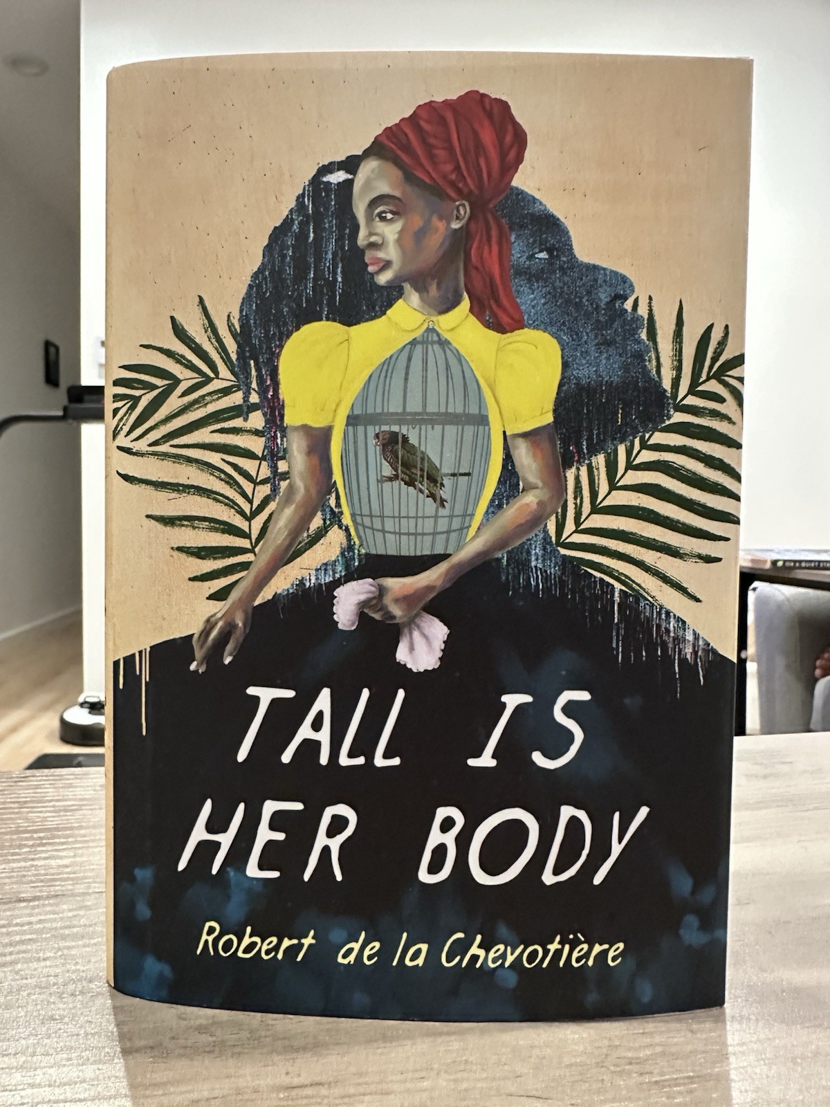 TALL IS HER BODY by Robert De La Chevotiere, BRAND NEW Hardcover 2025 Novel Saga