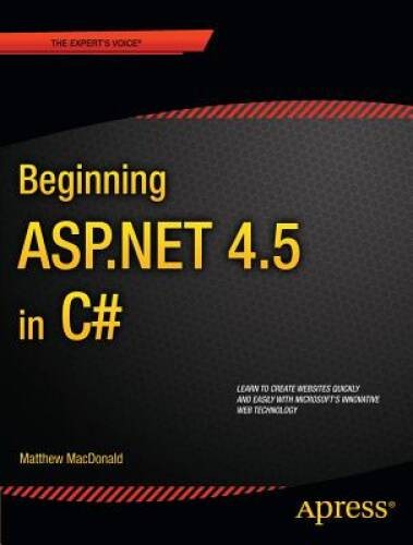 Beginning ASP.NET 4.5 in C# (Experts Voice in .Net) – Paperback – GOOD