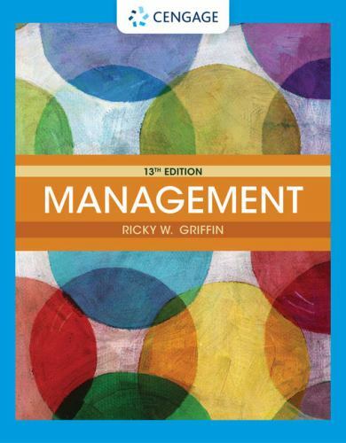 Management (MindTap Course List) by Griffin, Ricky