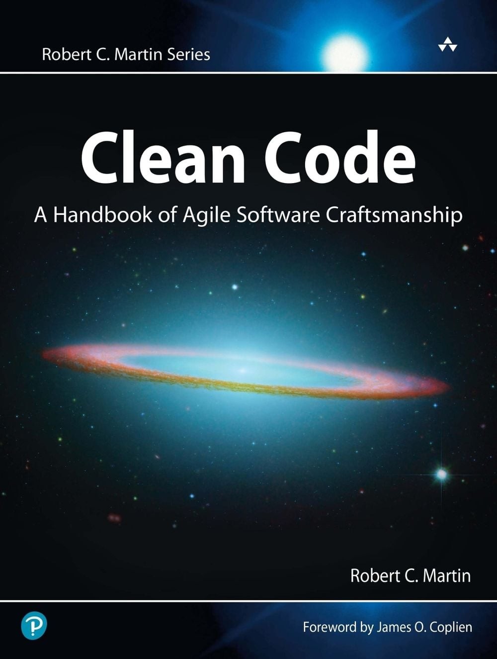 Clean Code: A Handbook of Agile Software Craftsmanship 1st Edition by Robert Mar