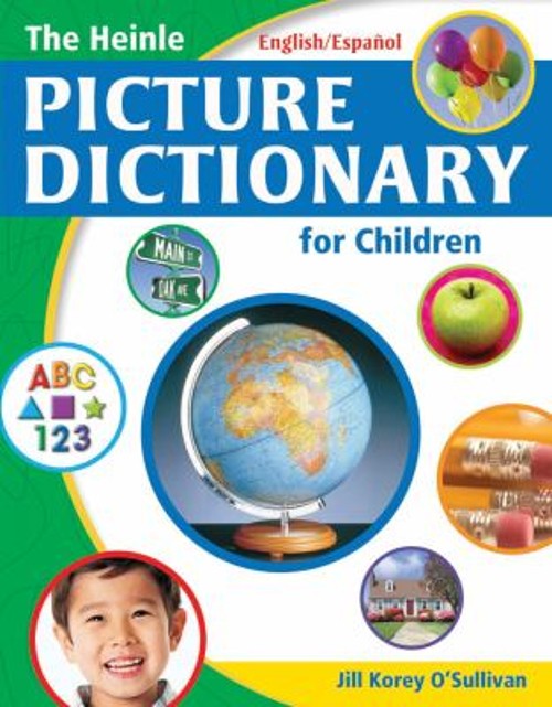The Heinle Picture Dictionary for Children: English/Espanol Editi