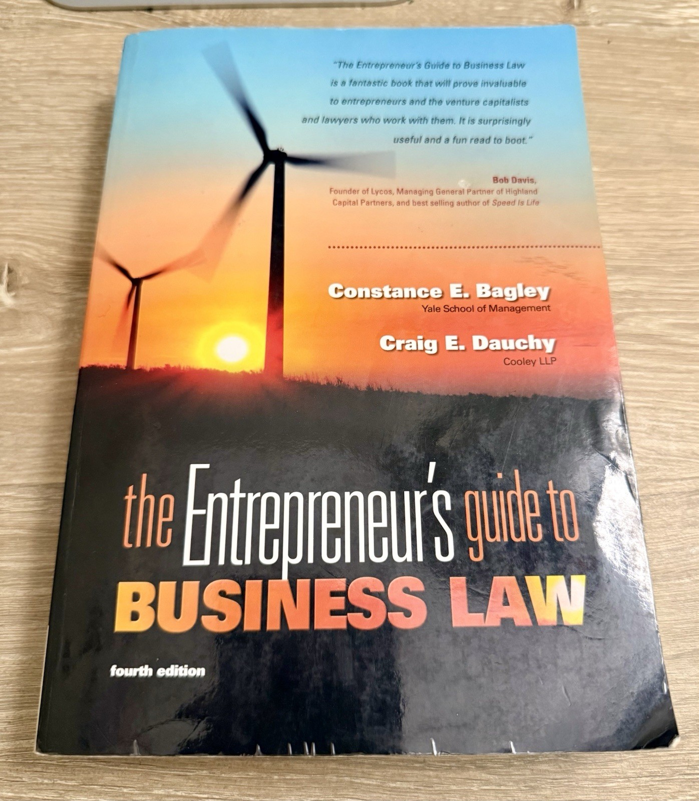 The Entrepreneur&rsquo;s Guide to Business Law 4th Edition by Constance E. Bagley