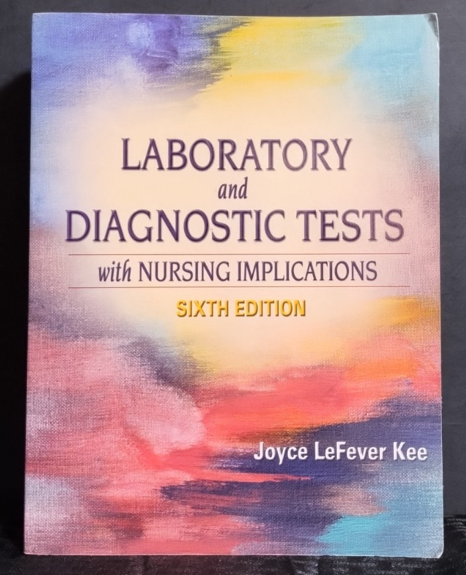 Laboratory & Diagnostic Tests Nursing Implications Kee 6th Edition Paperback