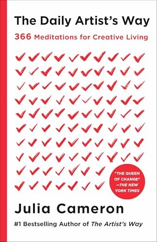 The Daily Artist&rsquo;s Way: 366 Meditations for Creative Living