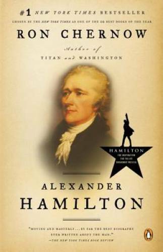 Alexander Hamilton – Paperback By Chernow, Ron – VERY GOOD