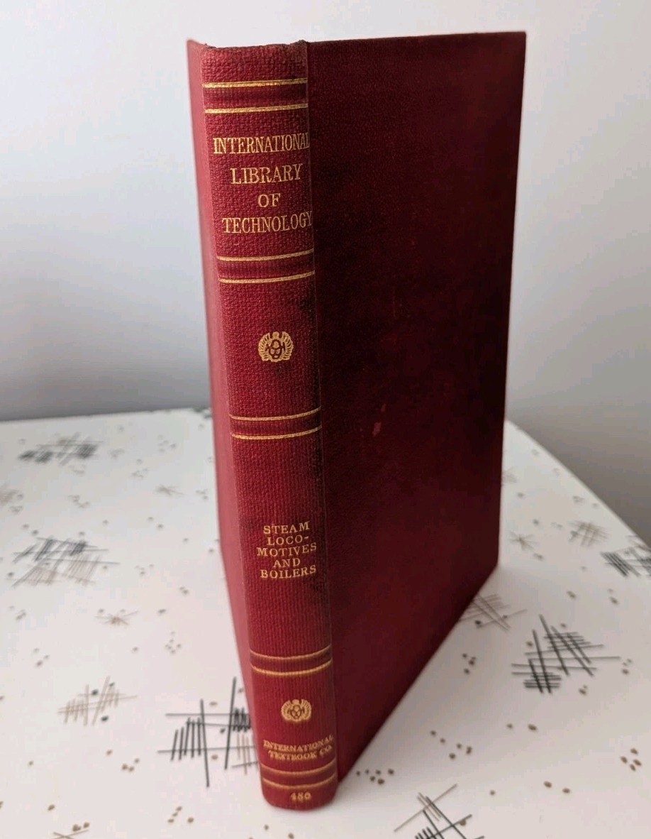 International Library of Technology #486 Steam Locomotives And Boilers