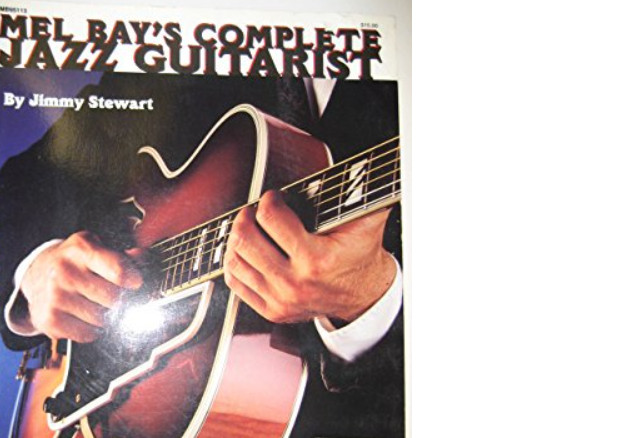Complete Jazz Guitarist by Jimmy Stewart (1994, Trade Paperback)