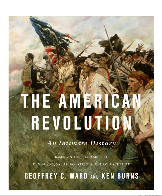 The American Revolution: An Intimate History Hardcover Geoffrey C Ward Ken Burns