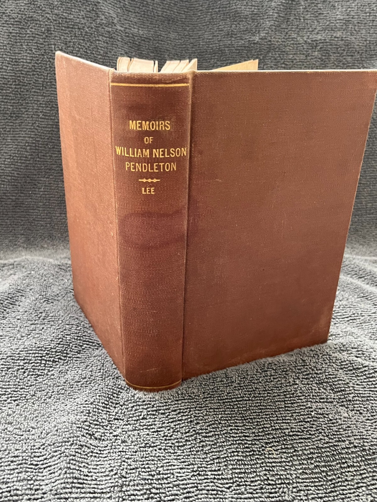 Susan P. Lee – Memoirs of William Nelson Pendleton. 1893. 1st Edition
