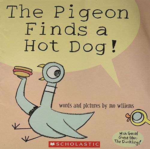 The Pigeon Finds a Hot Dog! – Paperback By Mo Willems – GOOD