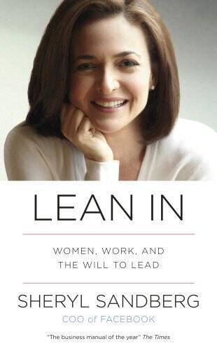 Lean In Women, Work, and the Will to Lead – Paperback By Sandberg, Sheryl – GOOD