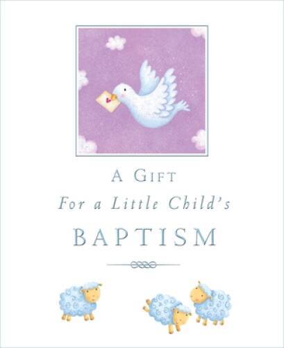 A Gift for a Little Child&rsquo;s Baptism – Hardcover By Piper, Sophie – VERY GOOD