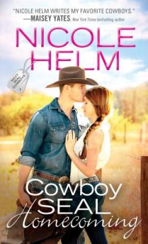 Cowboy SEAL Homecoming (Navy SEAL Cowboys) – Mass Market Paperback – GOOD