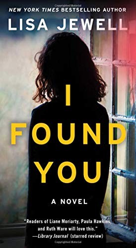 I Found You: A Novel – mass market paperback Jewell, Lisa