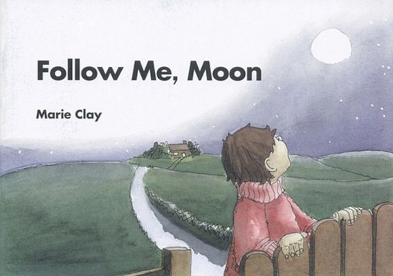 Follow Me Moon by Marie M. Clay