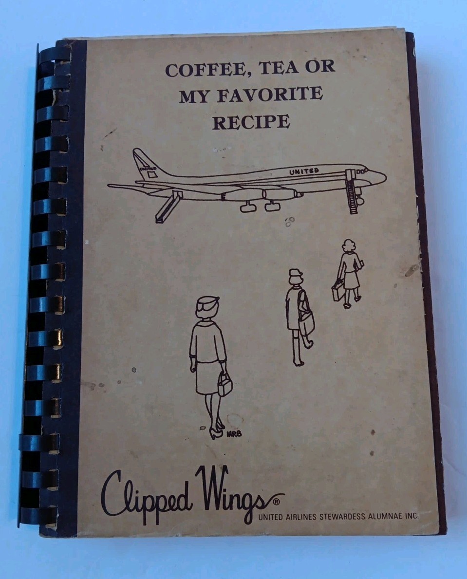 Vtg Coffee, Tea or My Favorite Recipe Clipped Wings United Airlines Stewardess