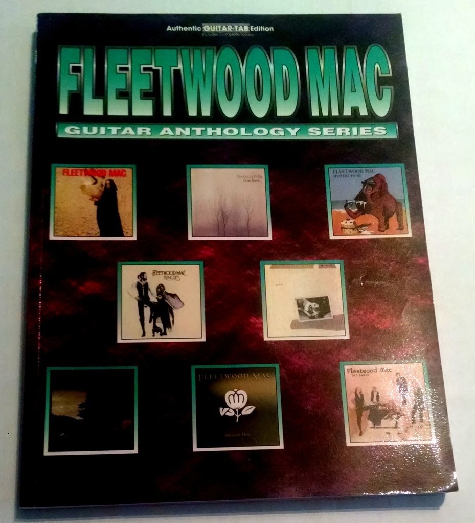 Fleetwood Mac — Guitar Anthology: Authentic Guitar TAB (Guitar Anthology Se…