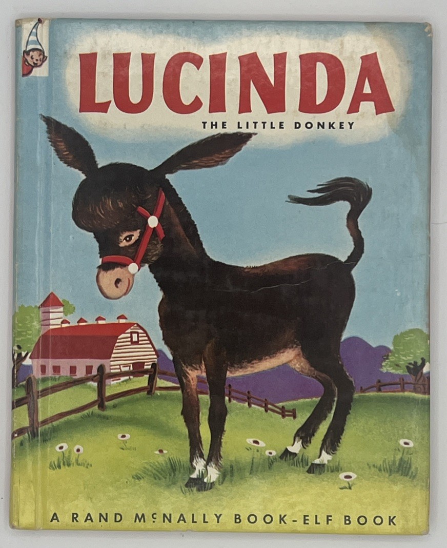 LUCINDA THE LITTLE DONKEY, RAND McNALLY ELF BOOK, HARDCOVER, 1952 Vintage