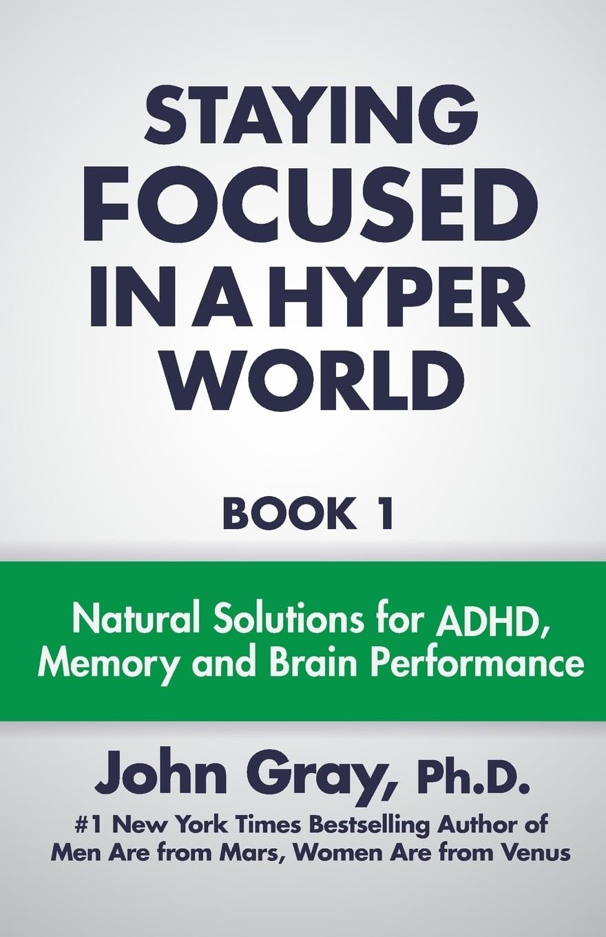 Staying Focused In A Hyper World – paperback Gray, John