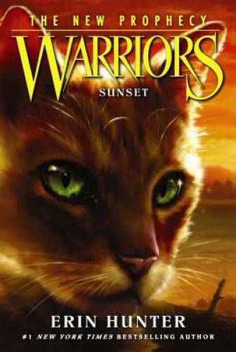 Warriors: The New Prophecy #6: Sunset – Paperback By Hunter, Erin – GOOD