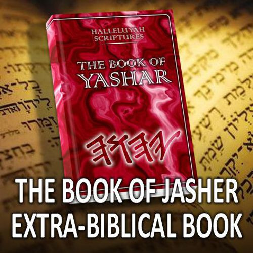 HalleluYah Scriptures Book Of Jasher Best Translation – FREE SHIPPING