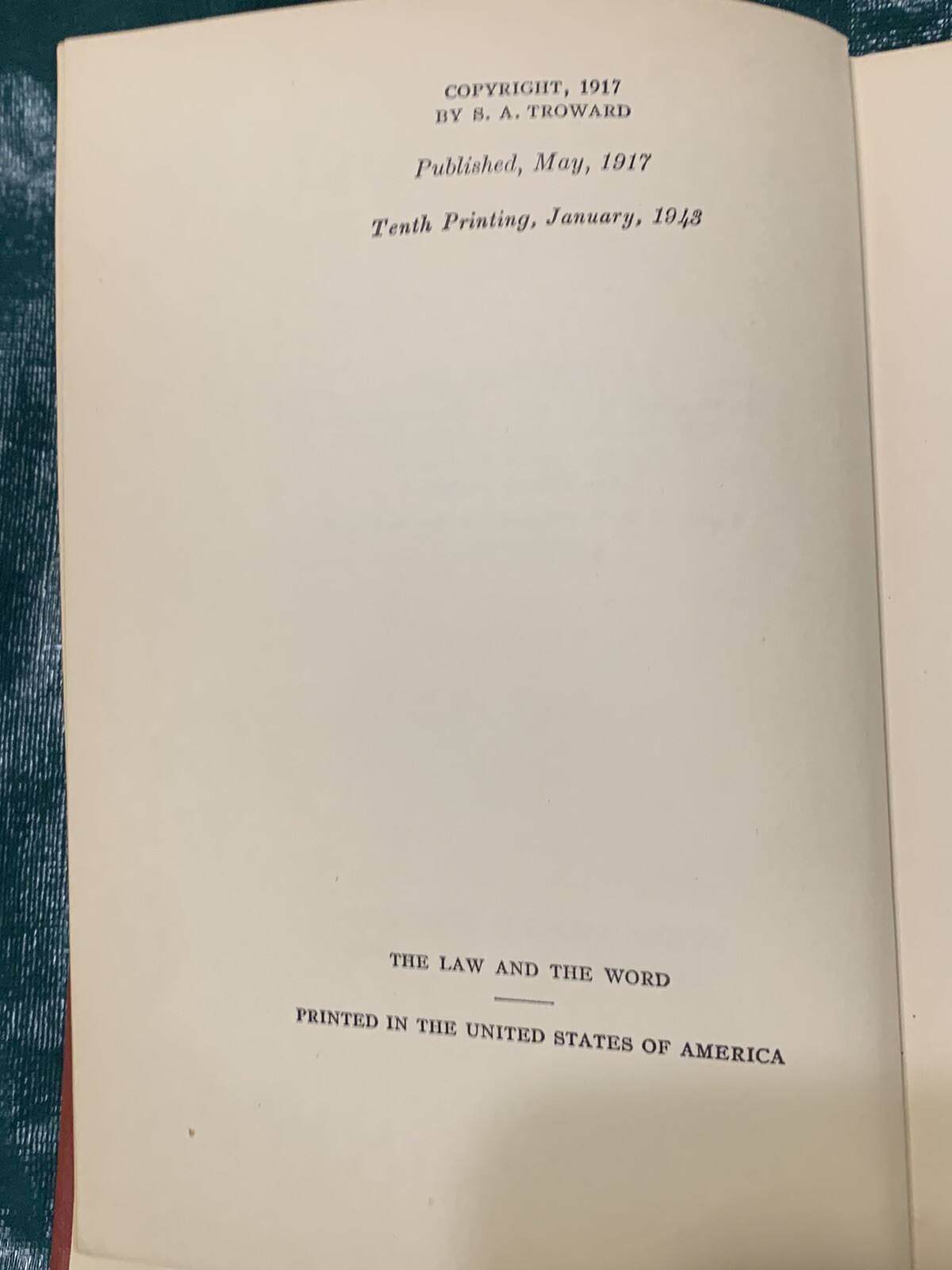 The Law and The Word T. Troward 1943. This book is extremely rare. Very nice.