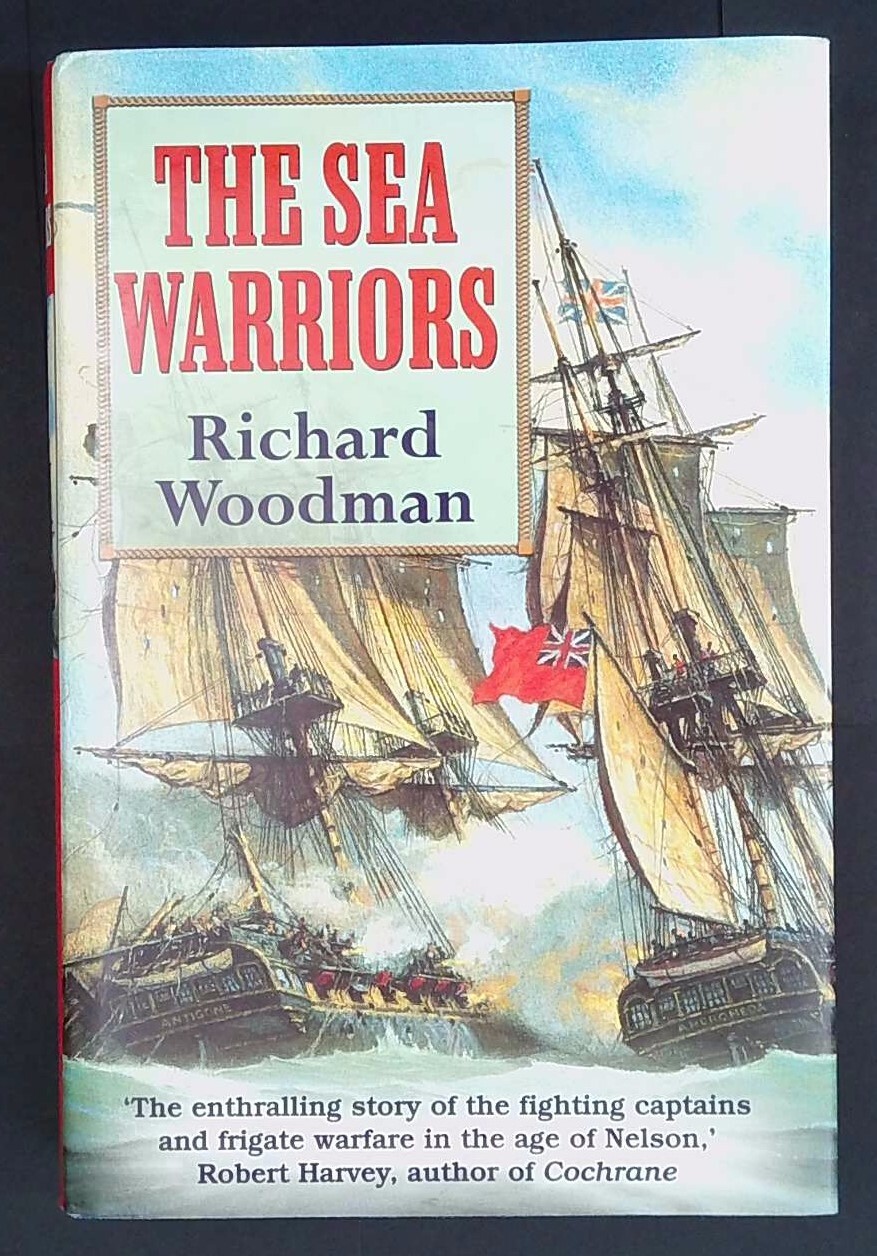 The Sea Warriors, Woodman, 2001, VG++ with dust jacket (A567)