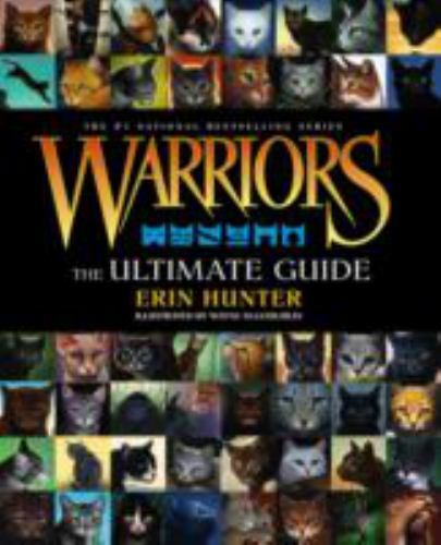 Warriors: The Ultimate Guide by Hunter, Erin