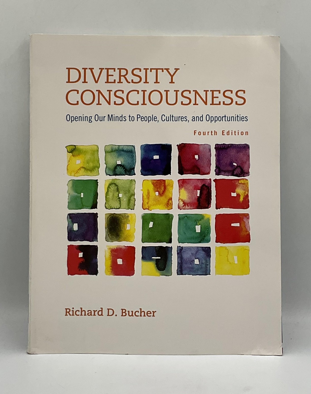 Diversity Consciousness Richard D. Bucher PB Illustrated 4th Ed Pearson USA