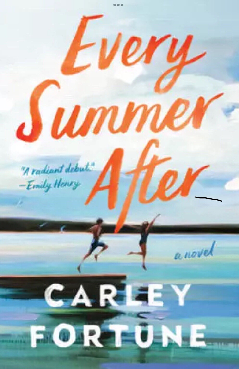 Every summer after by Carley Fortune paperback – Fast Shipping World Wide!!!!