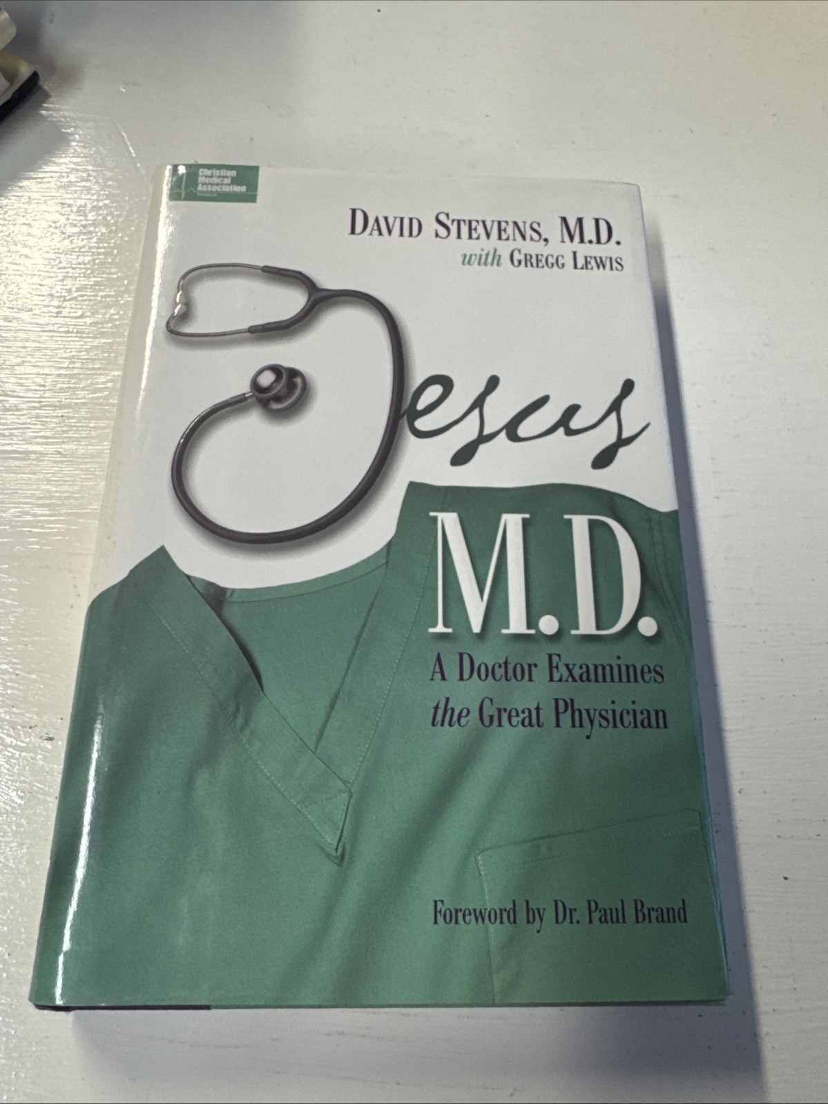 Jesus M. D : A Doctor Examines the Great Physician by Gregg Lewis