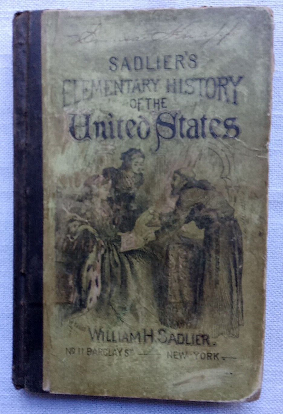 SADLIER&rsquo;S ELEMENTARY HISTORY OF THE UNITED STATES 138 Pages 1ST. ED. 1877