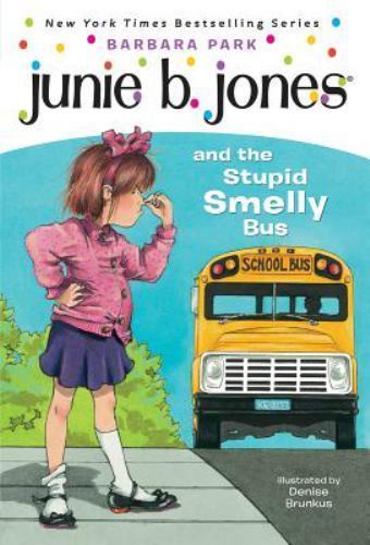 Junie B. Jones and the Stupid Smelly Bus by Park, Barbara; Brunkus, Denise, pap