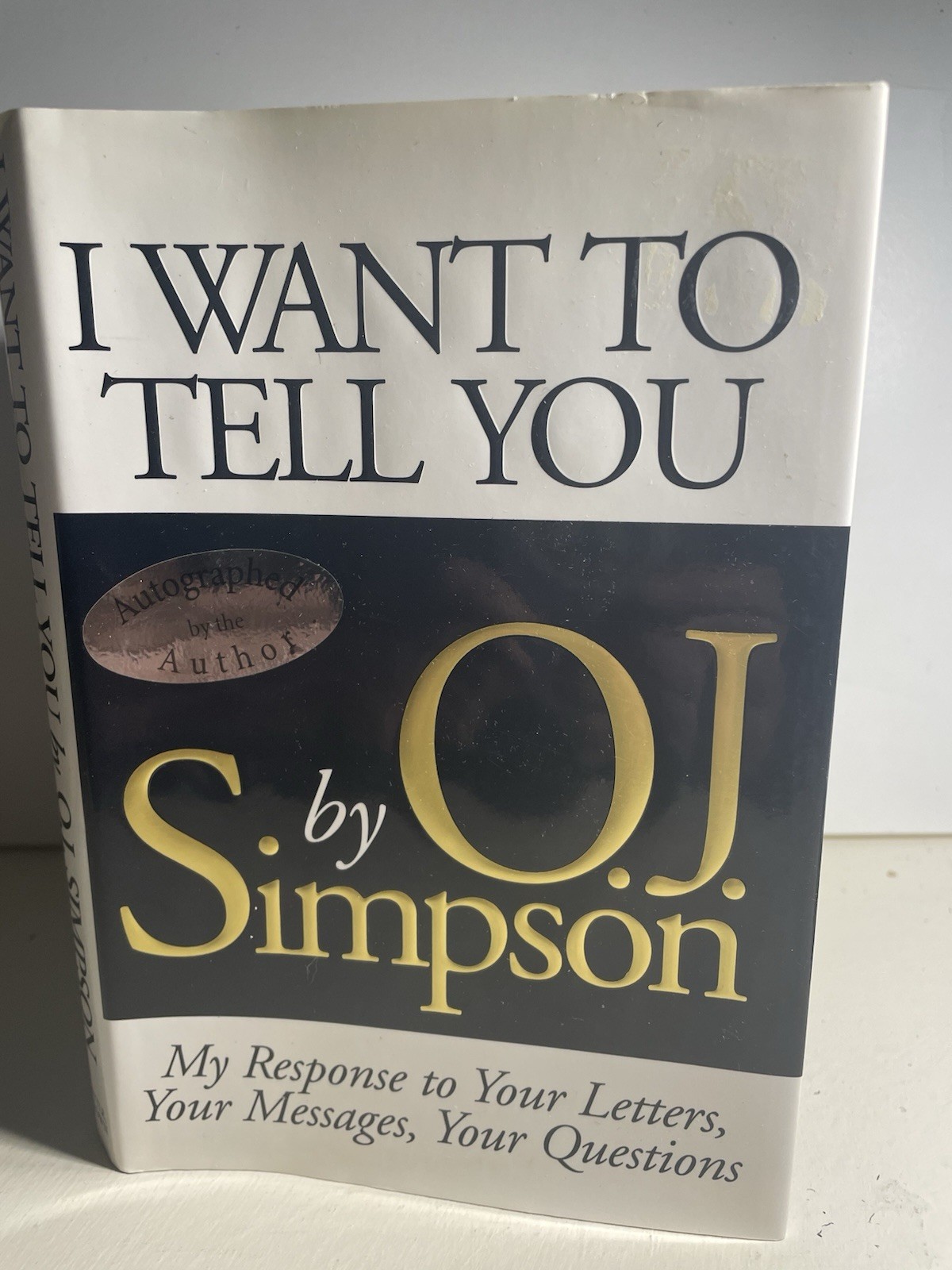 I Want To Tell You SIGNED O.J. Simpson /First Edition/1st Printing HC+DJ Fine