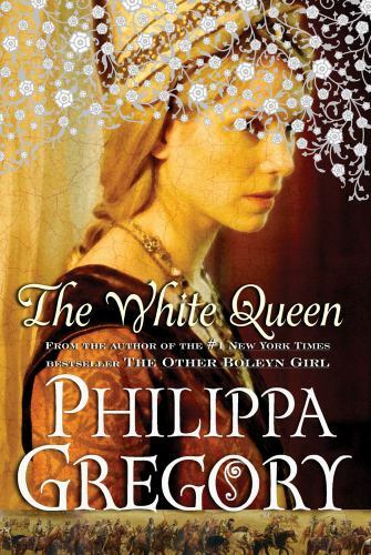 The White Queen: A Novel; The Plantagenet and- 9781416563686, hardcover, Gregory