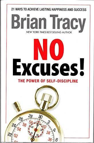 No Excuses The Power of Self-discipline by Brian Tracy (2012) Hardcover – GOOD