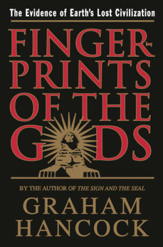 Fingerprints of the Gods – Paperback By Hancock, Graham – GOOD