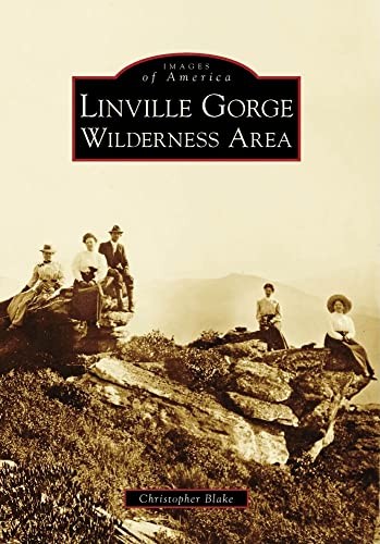 Linville Gorge Wilderness Area – GOOD