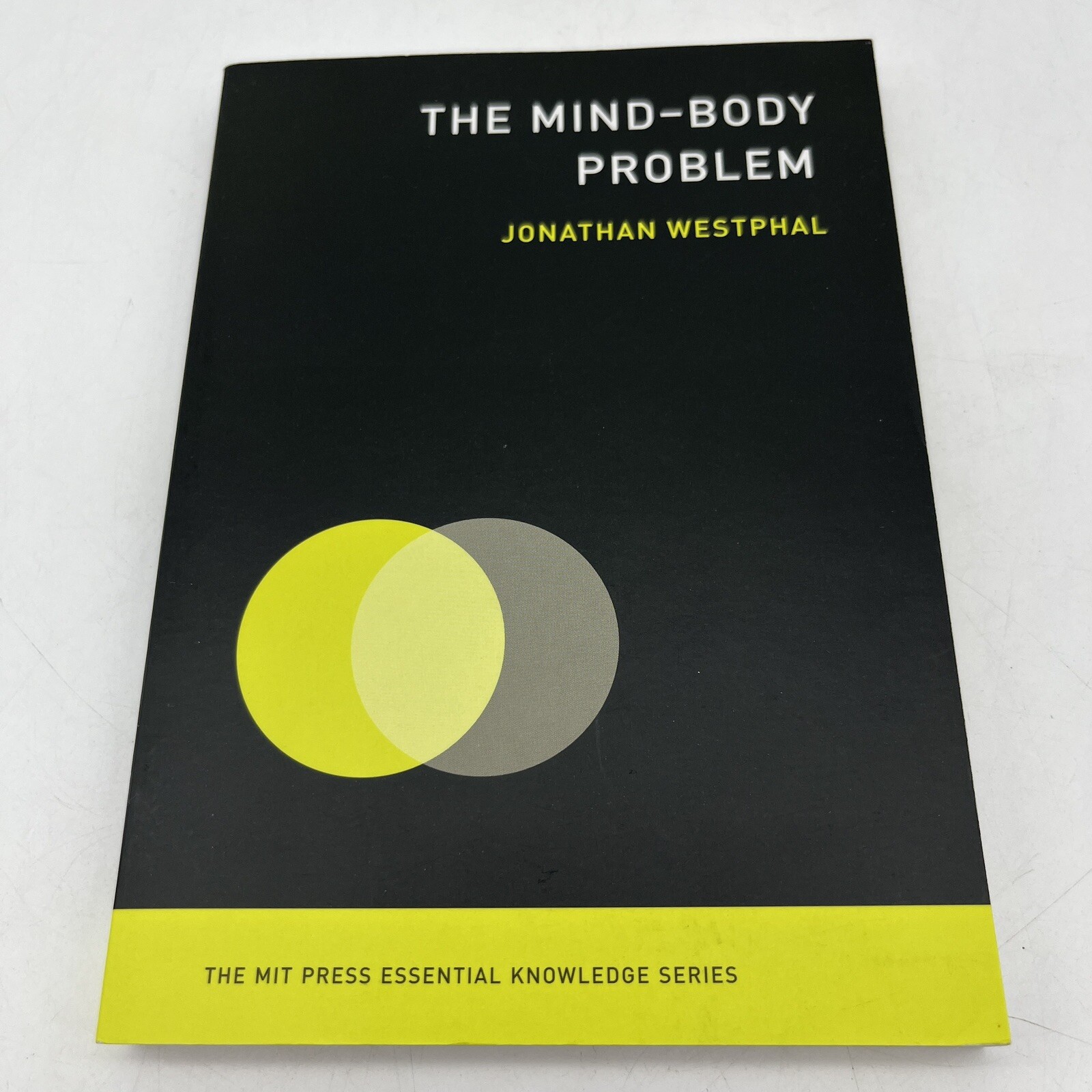 The Mind–Body Problem (MIT Press Essential Knowledge series), Westphal, Jonathan