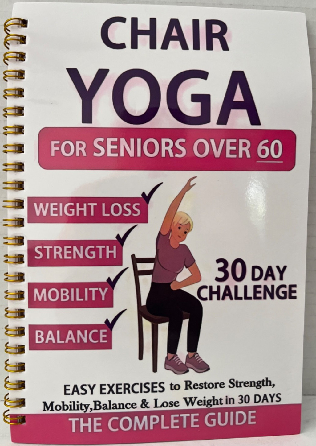 Chair Yoga For Seniors Over 60 Weight Loss-Strength-Mobility-Balance 30 Day Plan