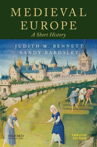 Medieval Europe: A Short History by Bennett, Judith M.