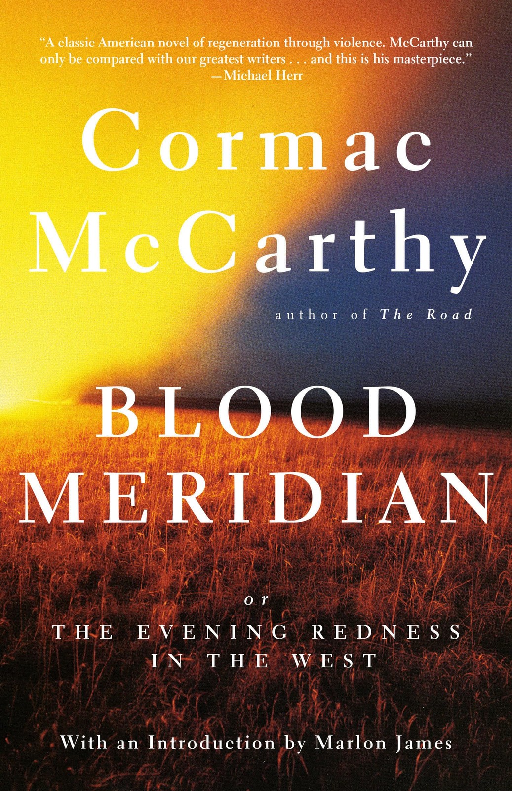 Blood Meridian : Or the Evening Redness in the West by Cormac McCarthy (1992,…